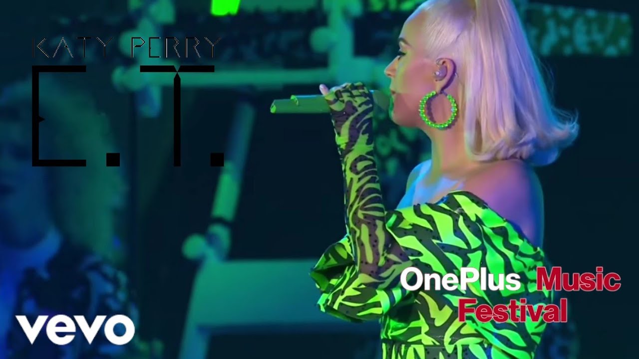 Katy Perry - E.T. (Live OnePlus Music Festival 2019)