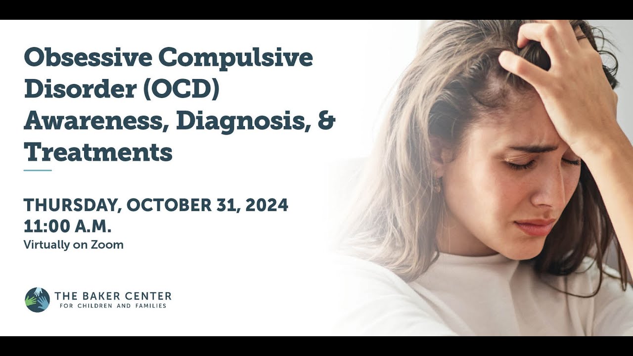 Obsessive Compulsive Disorder (OCD) Awareness, Diagnosis, and Treatments