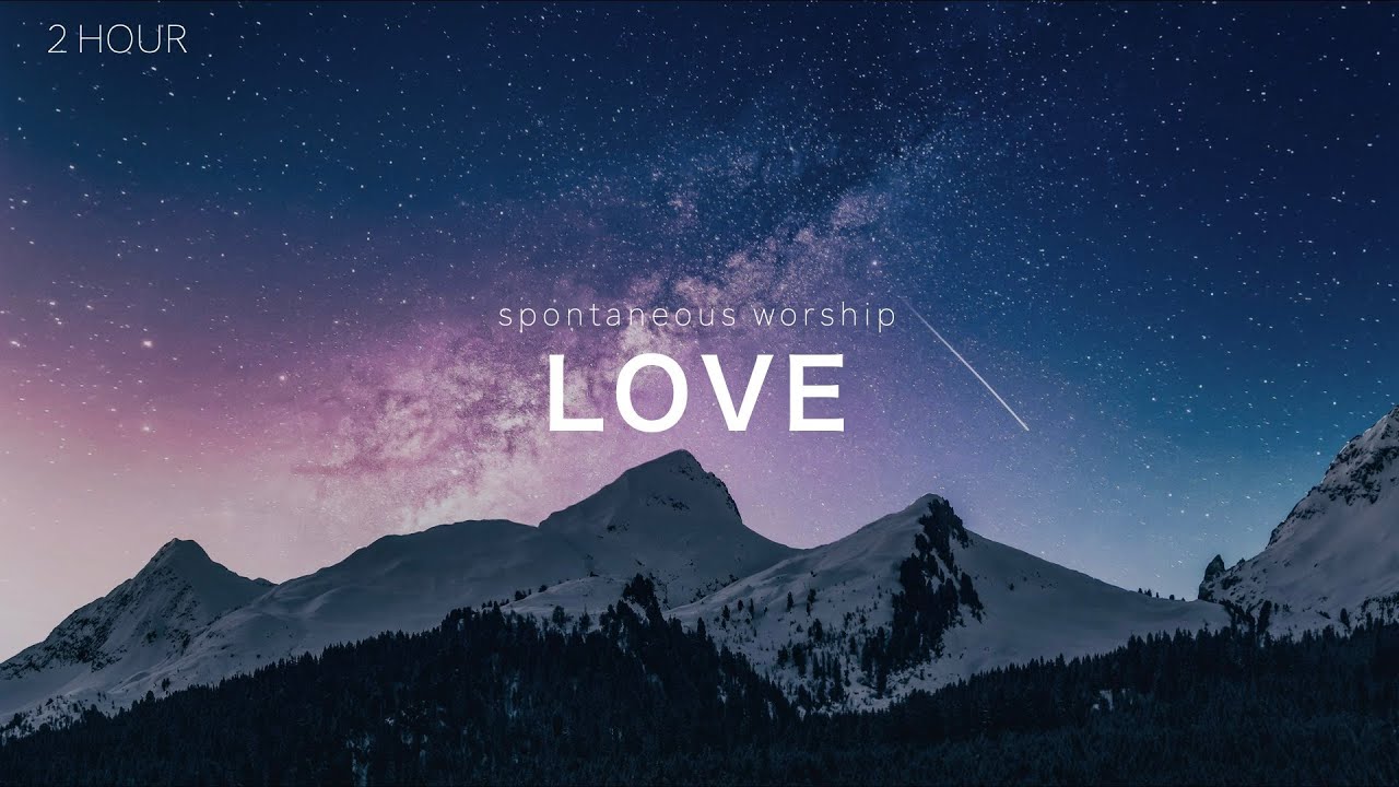 [2시간] LOVE - 깊은 기도로 인도하는 음악 / Deep Pray Music / Relaxation Music / Meditation Music