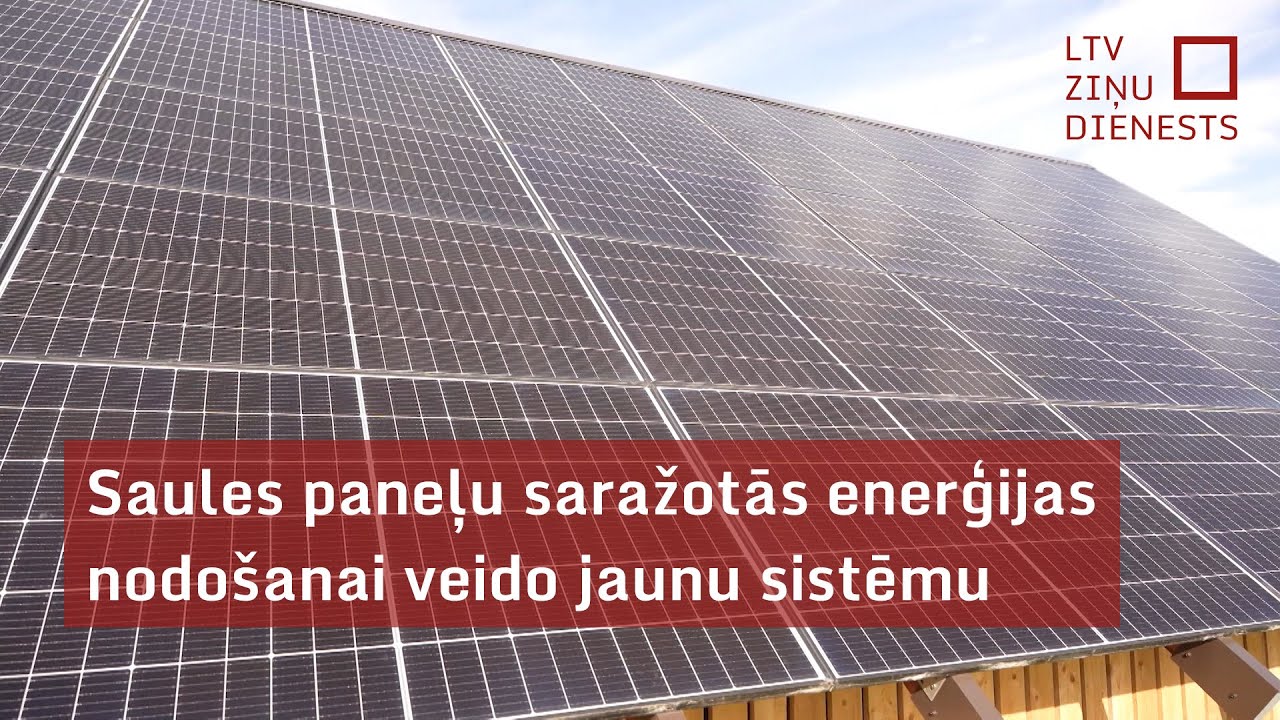 Saules paneļu saražotās enerģijas nodošanai veido jaunu sistēmu