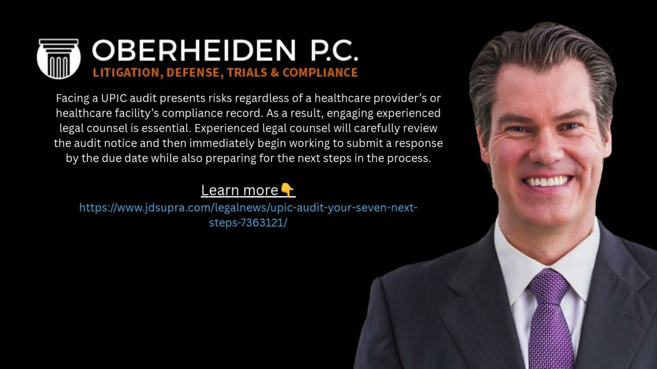 UPIC Audit JD Supra | Oberheiden P.C. Legal Guidance