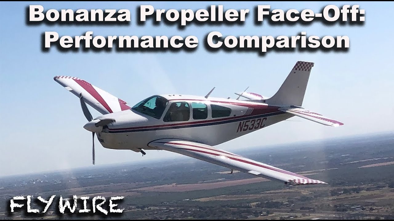 Bonanza Prop Face Off  Performance Comparison