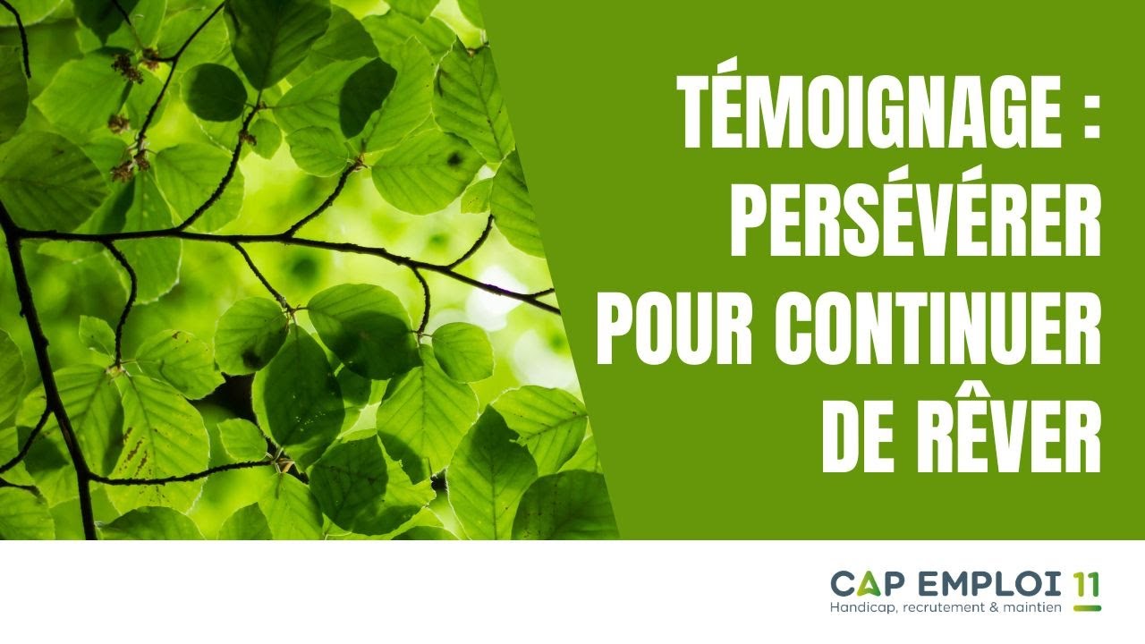 📝 [TÉMOIGNAGE] Persévérer pour continuer de rêver