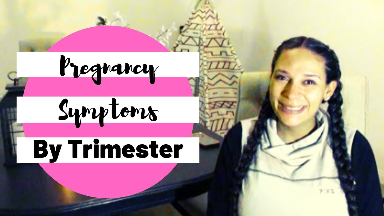 Pregnancy Symptoms By Trimester | How I Knew I Was Pregnant