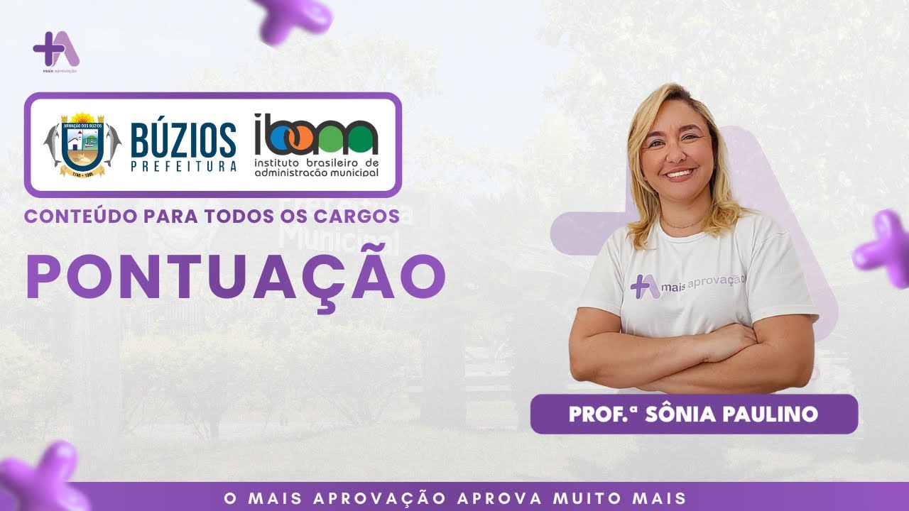 Pontuação para o concurso de Armação dos Búzios | Prof.ª Sônia Paulino