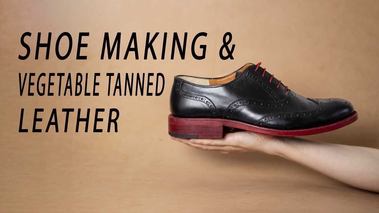 Shoe making & Vegetable tanned leather [How to make shoes]