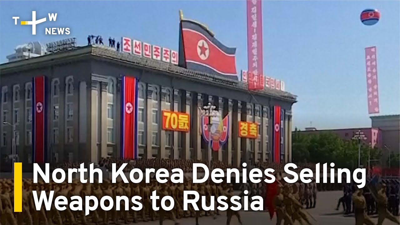 North Korea Denies Selling Weapons to Russia | TaiwanPlus News