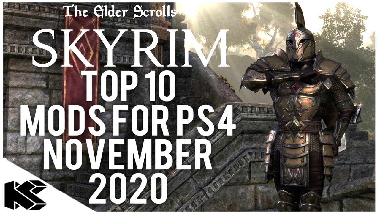 Skyrim Special Edition: ▶️Top 10 PlayStation 4 Mods◀️ November 2020