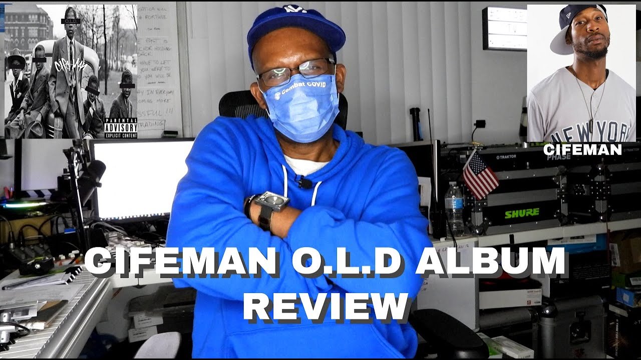 Cifeman O.L.D  Album Review & Reaction {D.P.T.V} S5 Ep 7