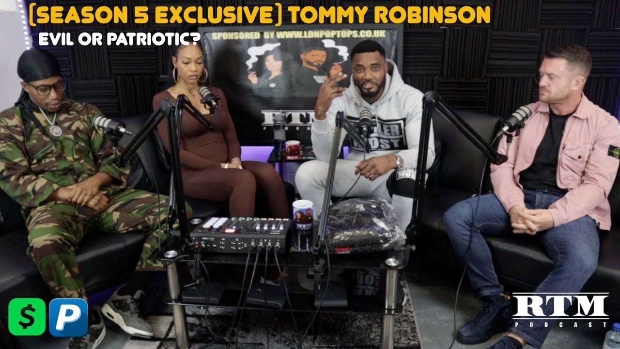 Tommy Robinson - Evil Or Patriotic? RTM Podcast Show Season 5 Exclusive