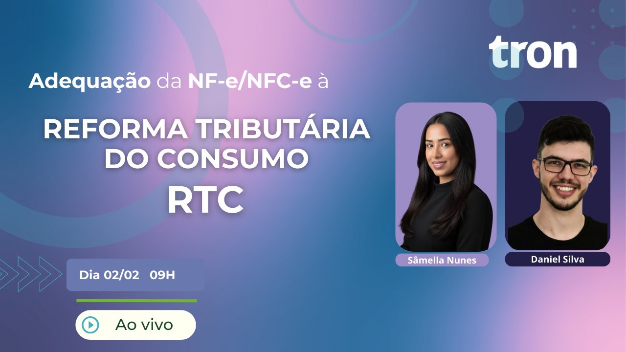 Adequação da NF-e/NFC-e a Reforma Tributária do Consumo - RTC