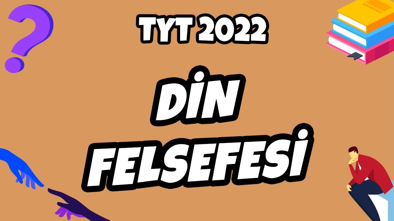 TYT Felsefe - Din Felsefesi | TYT Felsefe 2022 #hedefekoş