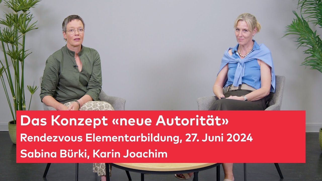 Das Konzept «Neue Autorität» – «Rendezvous Elementarbildung» (Folge 48)
