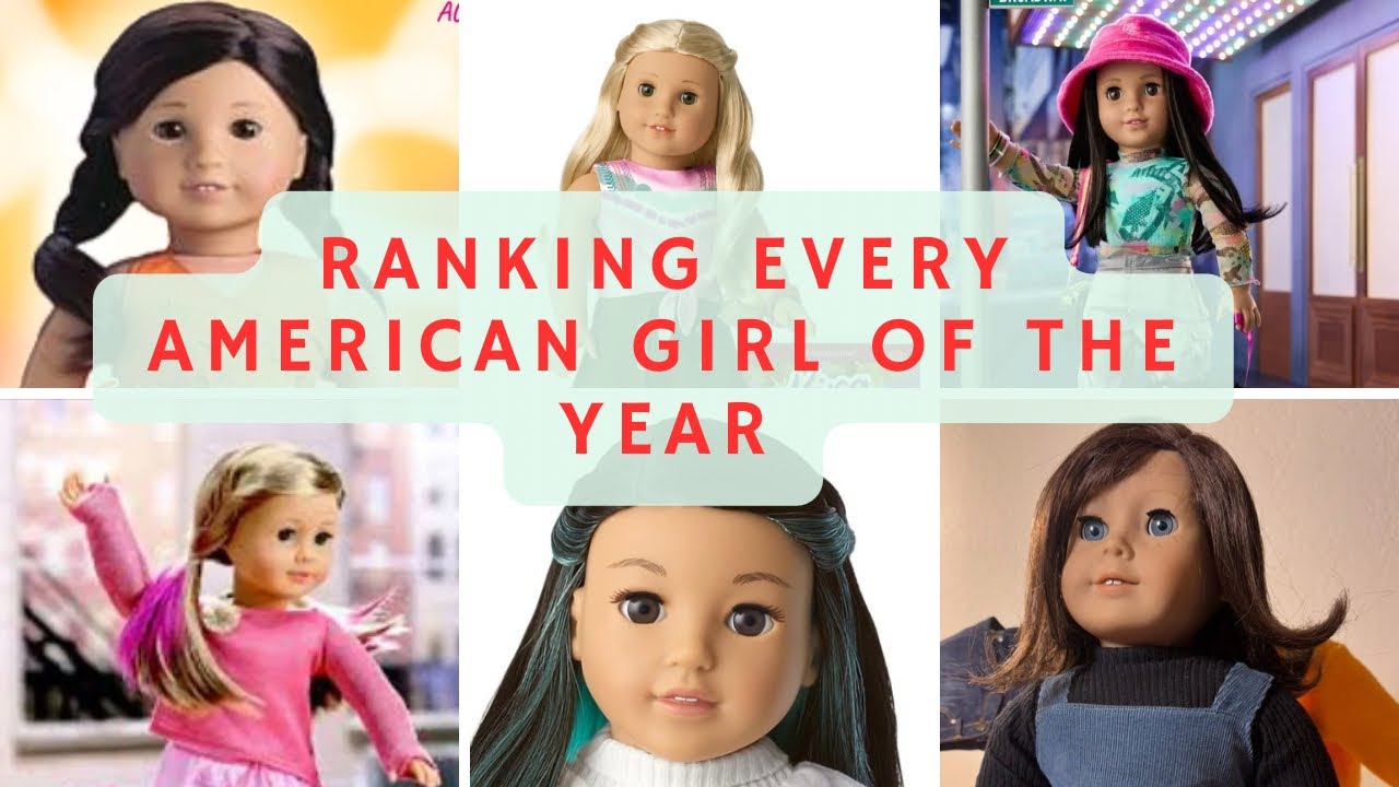Ranking Every American Girl of the Year! #americandoll #agtuber #dolls #americangirldollbrand 