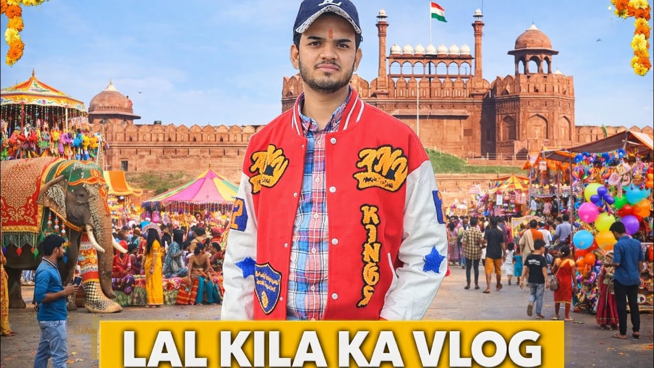 Lal kila ka vlog ☺️ 