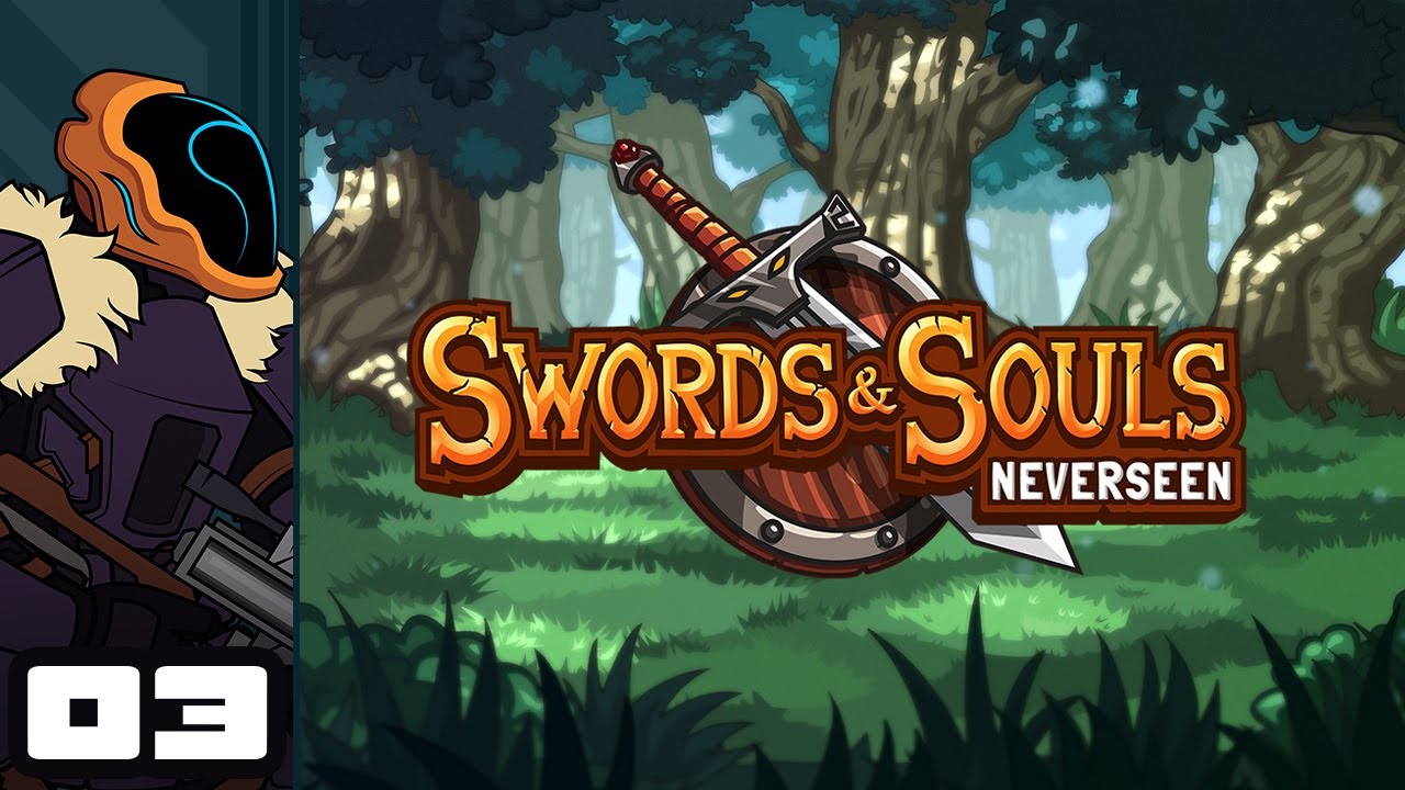 Let's Play Swords & Souls: Neverseen - PC Gameplay Part 3 - In The Zone
