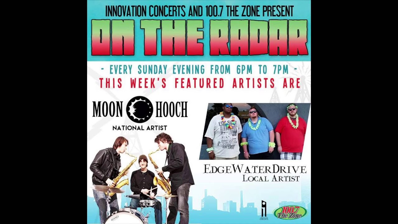 Edge Water Drive - 100.7 The Zone's On the Radar 11/9/14