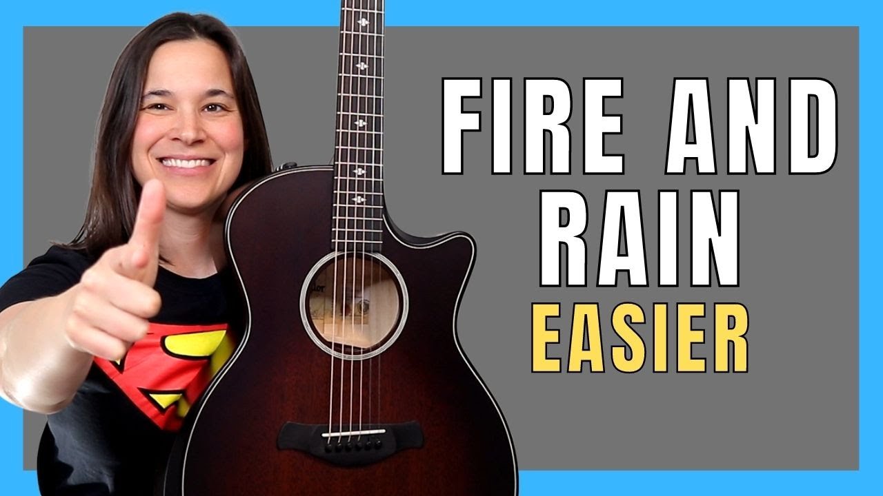 ВЕСЕЛЫЙ И ПРОСТОЙ способ сыграть Fire and Rain на гитаре