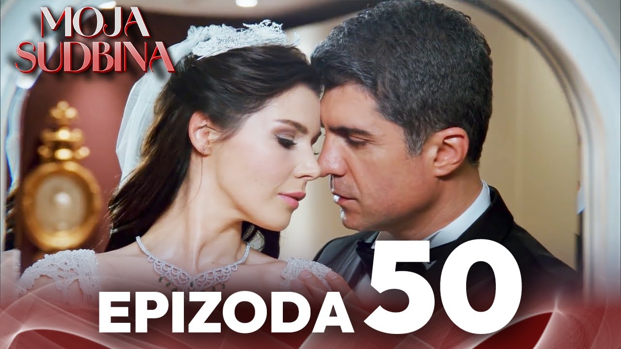 Moja Sudbina Epizoda 50 | Bosanski Sa Prevodom | Kaderimin Yazildigi Gun