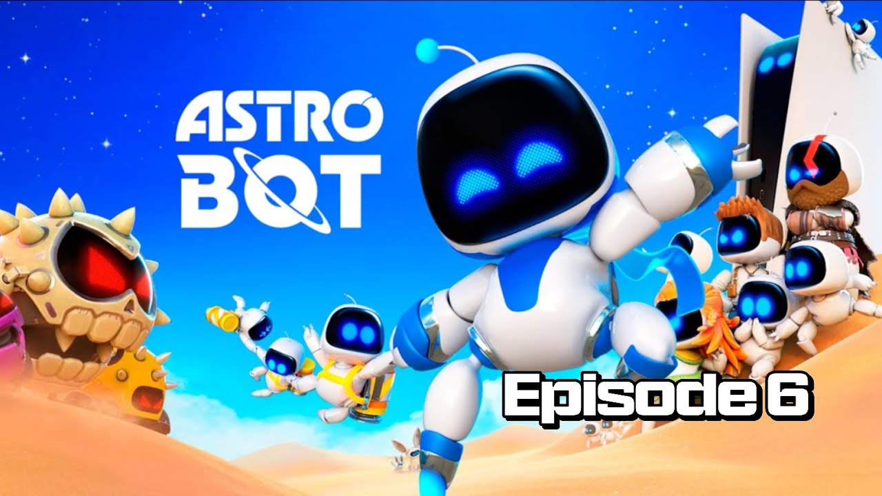 ASTRO BOT: Episode 6 - Wako Tako Boss, Bot of War and some Bonus Missions