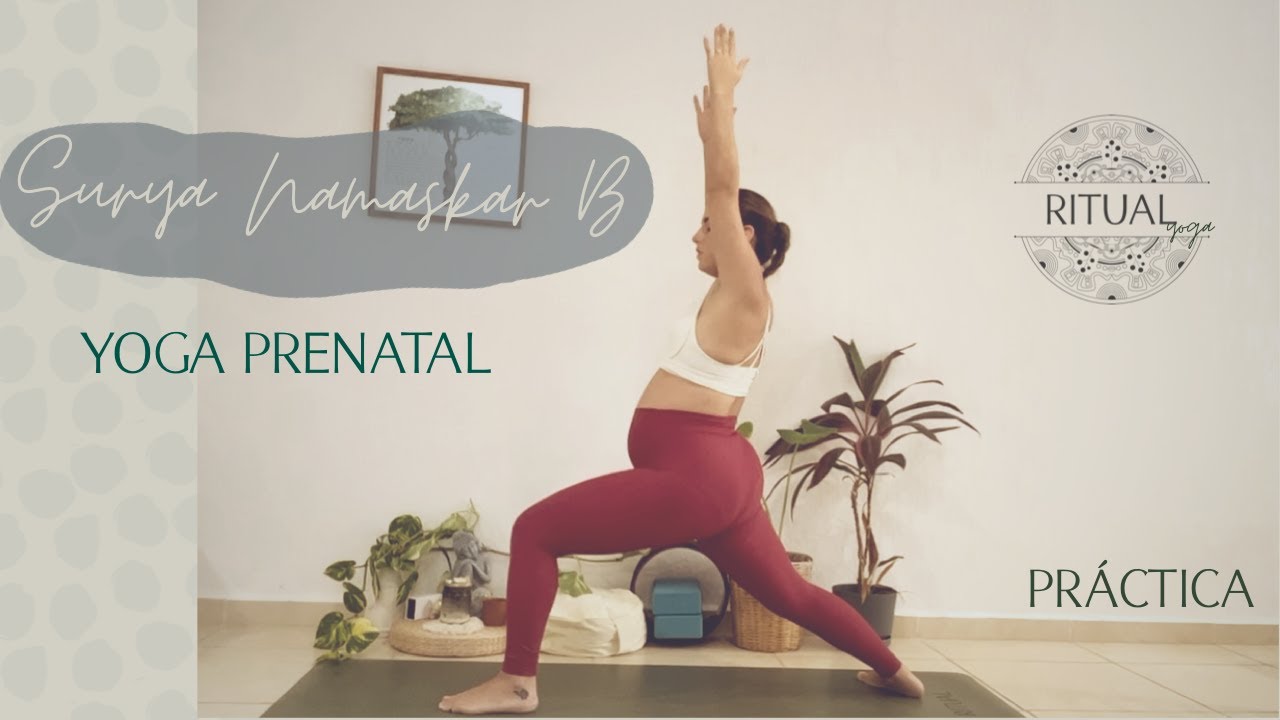 YOGA PRENATAL - Saludo al sol B - SURYA NAMASKAR B - yoga para principiantes ESPAÑOL
