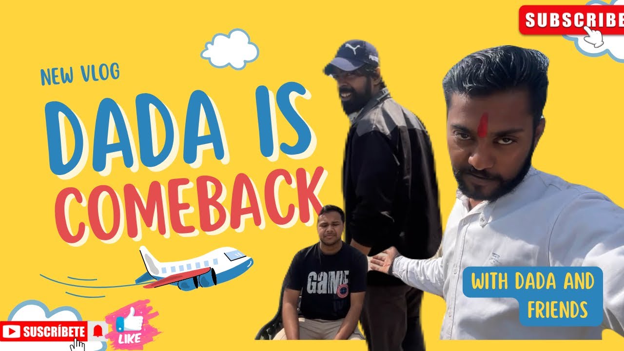 DADA IS COME BACK || VLOGES 