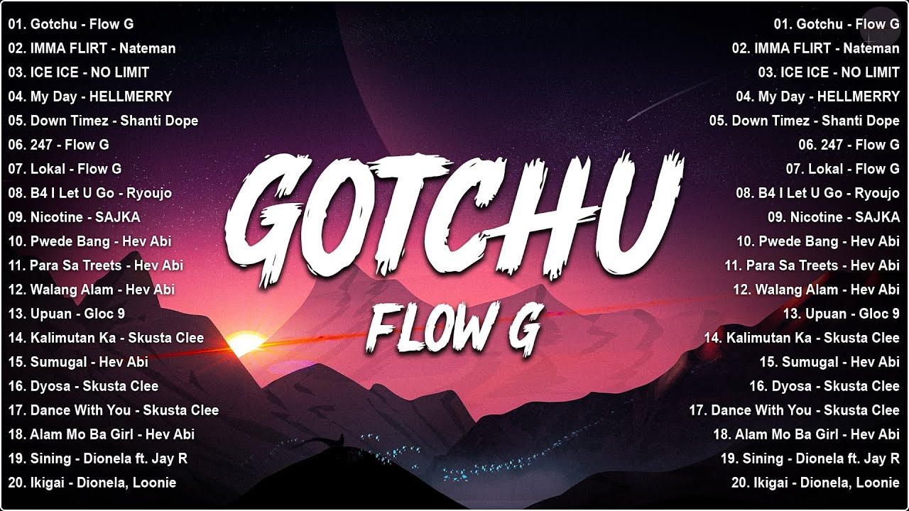 Best OPM Rap Songs 2025: Gotchu - Flow G, Imma Flirt - Nateman,.. | Top Spotify Hits Philippines