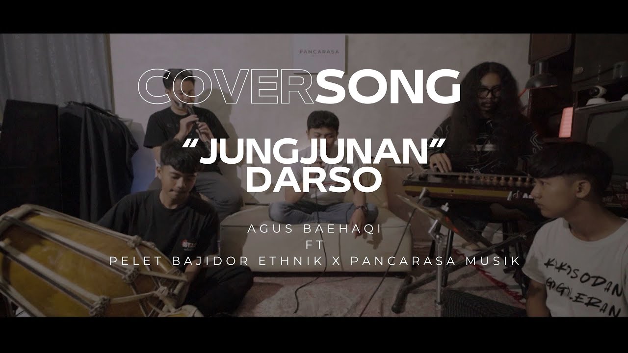 “JUNGJUNAN” (Darso) Cover Pelet Bajidor Ethnik