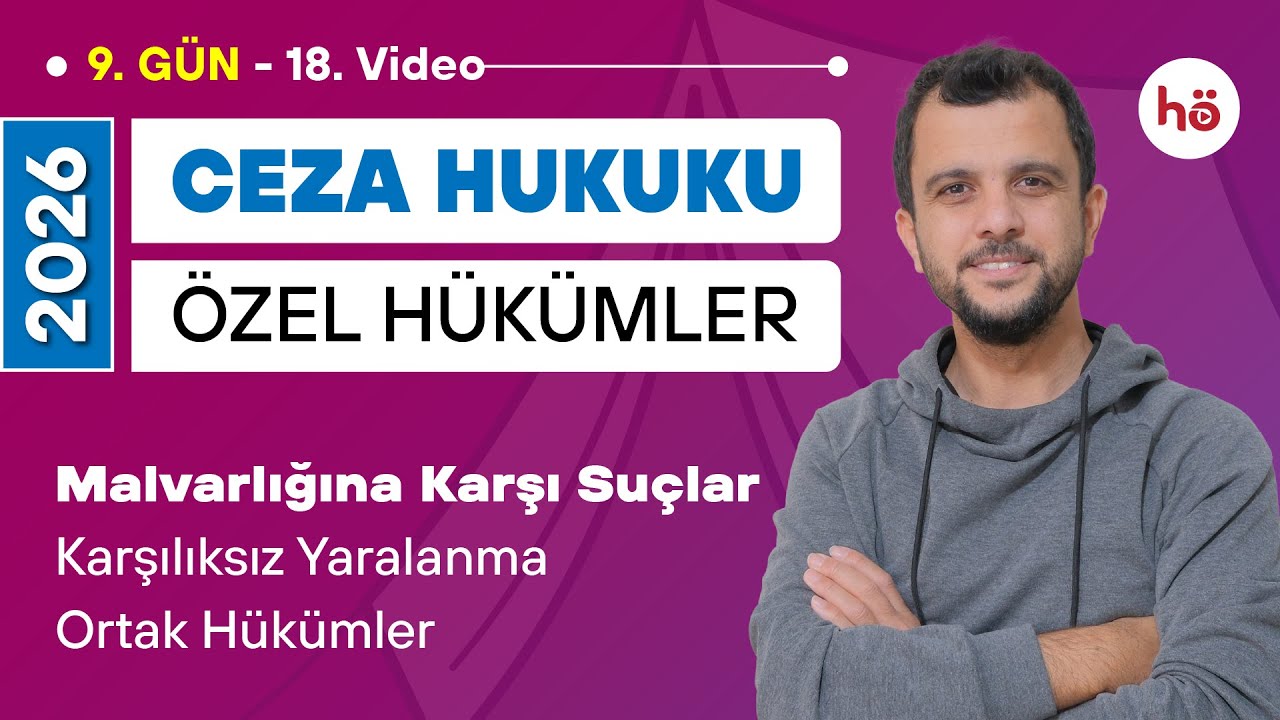 18) Ceza Hukuku Özel Hükümler - Malvarlığına Karşı Suçlar - Karşılıksız Yararlanma-Ortak Hükümler