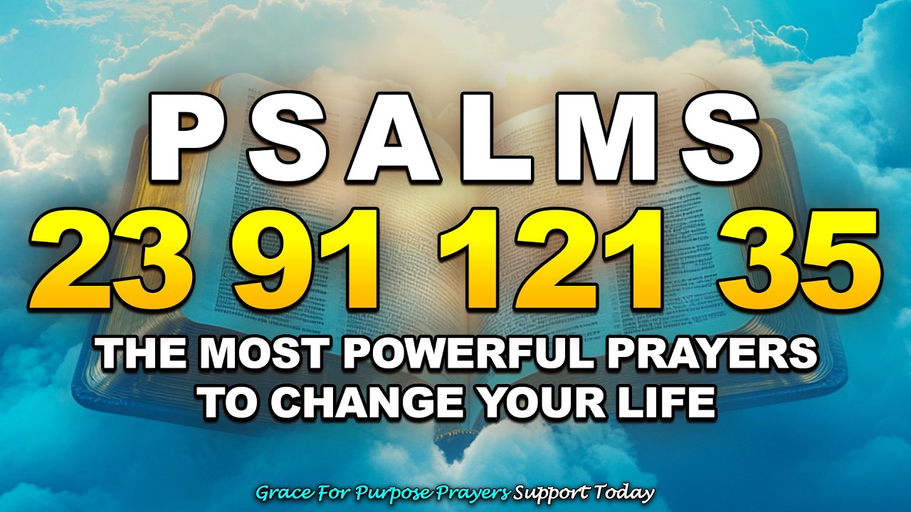 [🙏NIGHT PRAYER!] PSALM 23 PSALM 91 PSALM 121 PSALM 35 THE MOST POWERFUL PRAYERS TO CHANGE YOUR LIFE