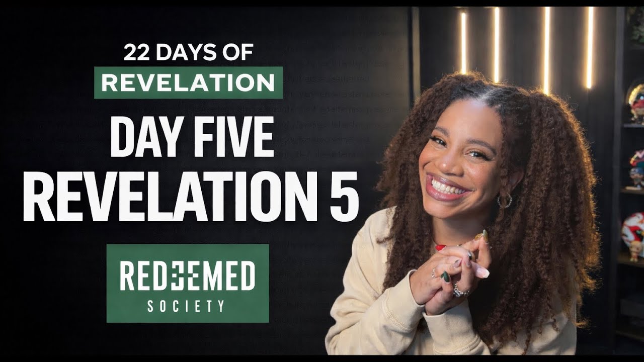 Day 5 - 22 Days of Revelation