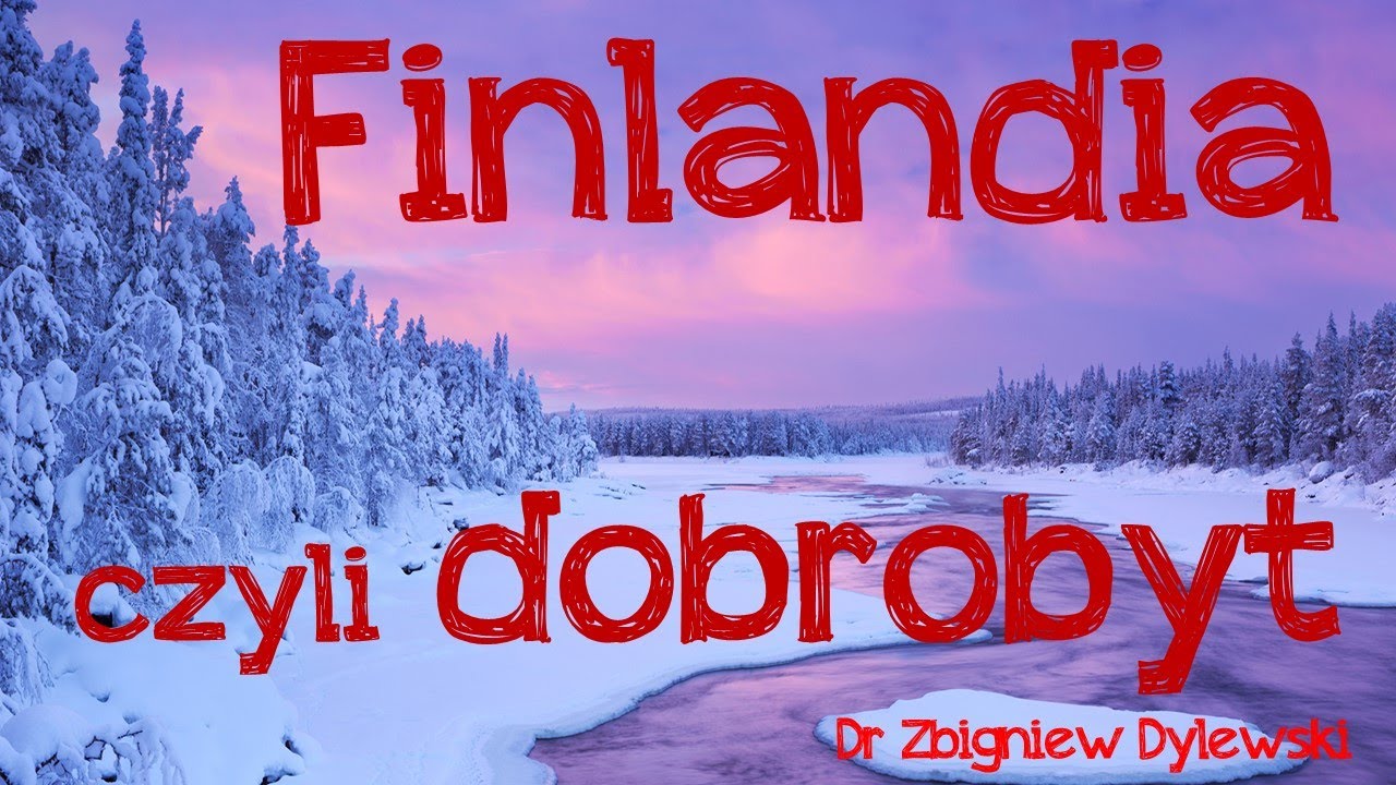 Finlandia, czyli dobrobyt