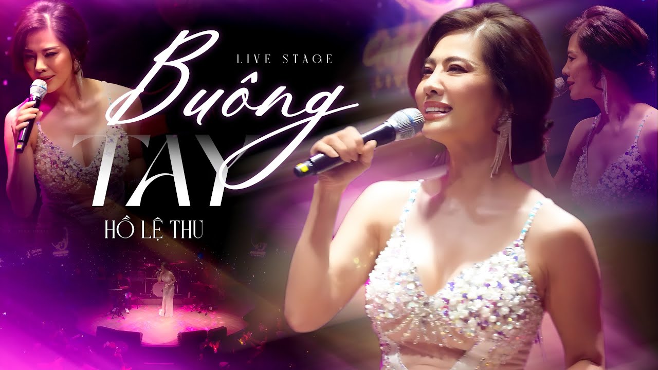 Buông Tay - Hồ Lệ Thu | Ballad Trữ Tình Nghe Một Lần Là Ghiền Không Thể Dứt | Live Performance