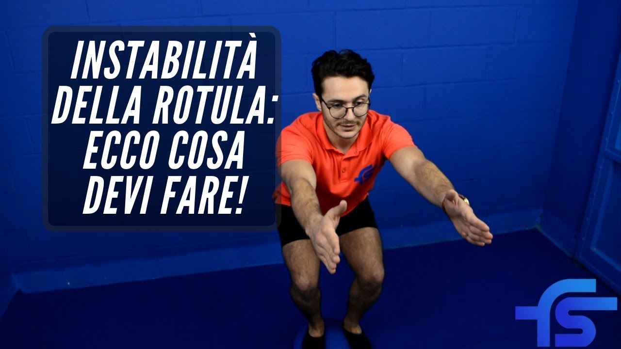 INSTABILITÀ E DOLORE DELLA ROTULA: ESERCIZI E CONSIGILI FISIOTERAPICI
