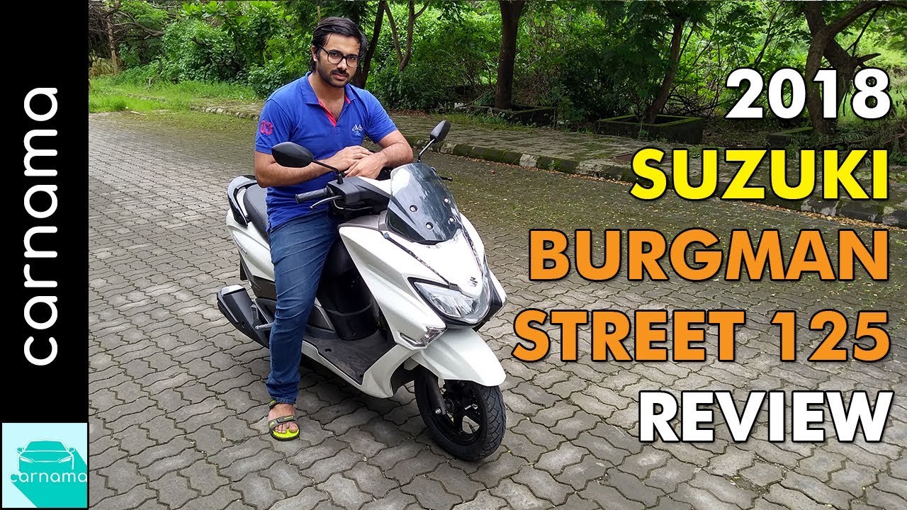 2018 Suzuki Burgman Street 125 Review | carnama