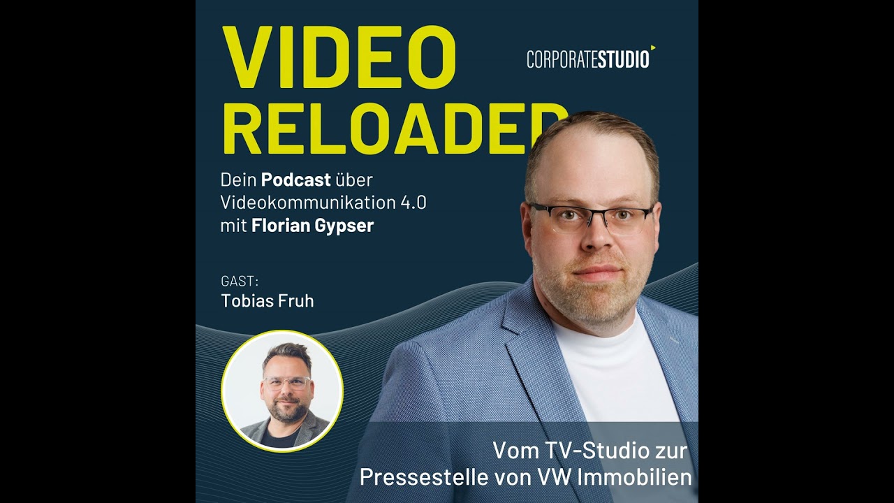 #203 - Tobias Fruh: Vom TV-Studio zur Pressestelle von VW Immobilien