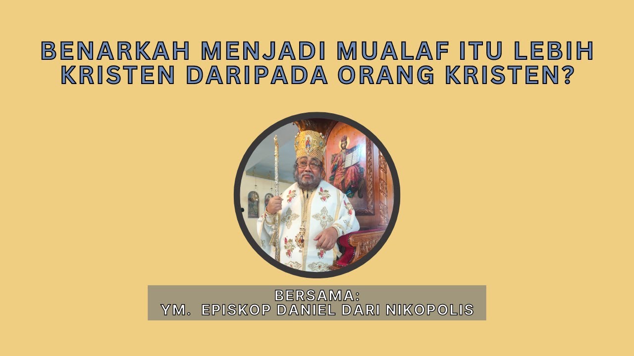 Benarkah Menjadi Mualaf itu Lebih Kristen daripada Orang Kristen?