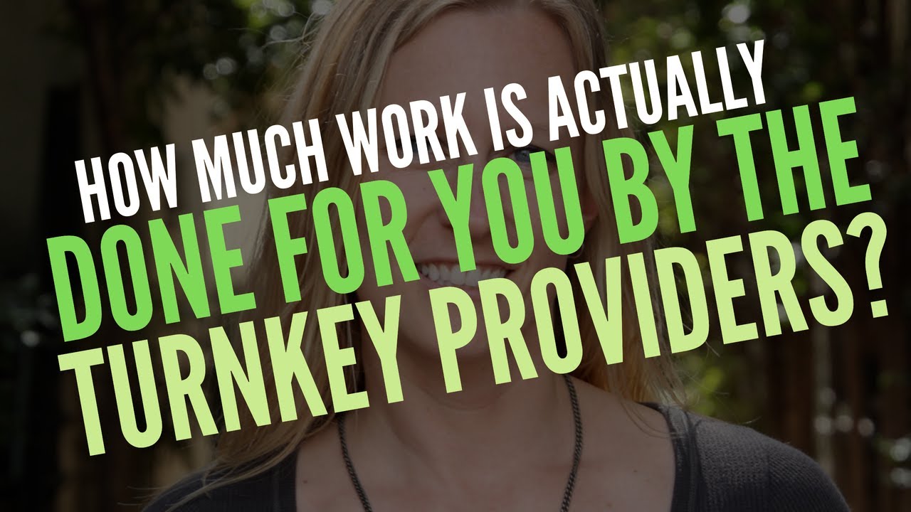 What do Turnkey Providers Actually do For You? | Real Estate Investing Tips