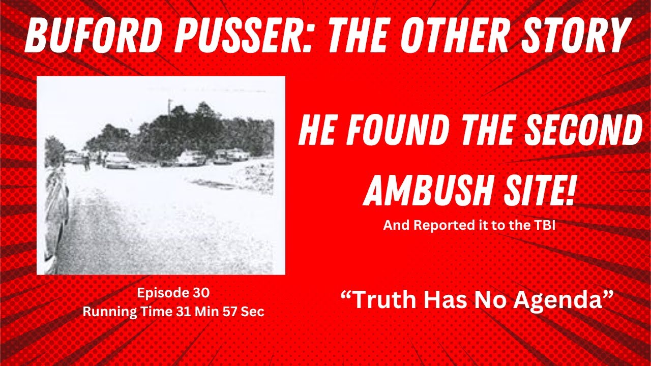 #30 BUFORD PUSSER: The Other Story 