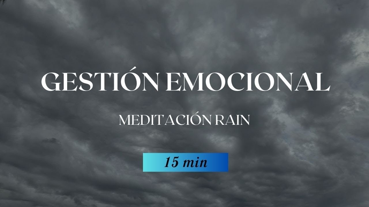 Autogestión Emocional | 15 min | Meditación RAIN | Compasión Radical