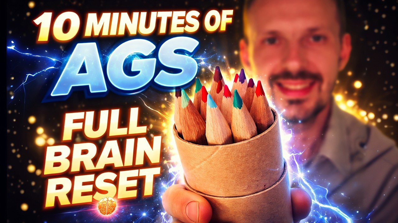 10 Minutes of AGS = Full Brain Reset