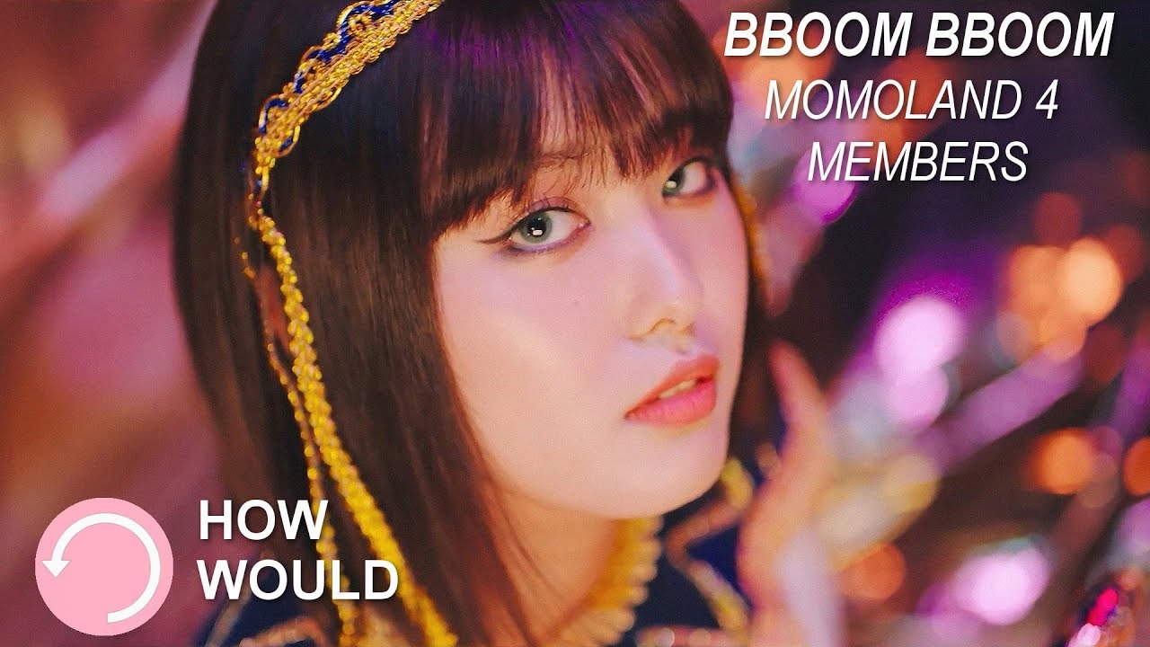 How would MOMOLAND 4 Member sing BBoom BBoom Line Distribution