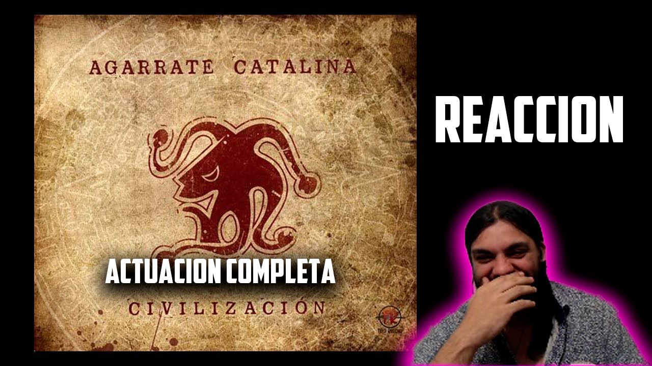 (REACCION) AGARRATE CATALINA 2010 CIVILIZACION COMPLETO ARGENTINO MELOMANO