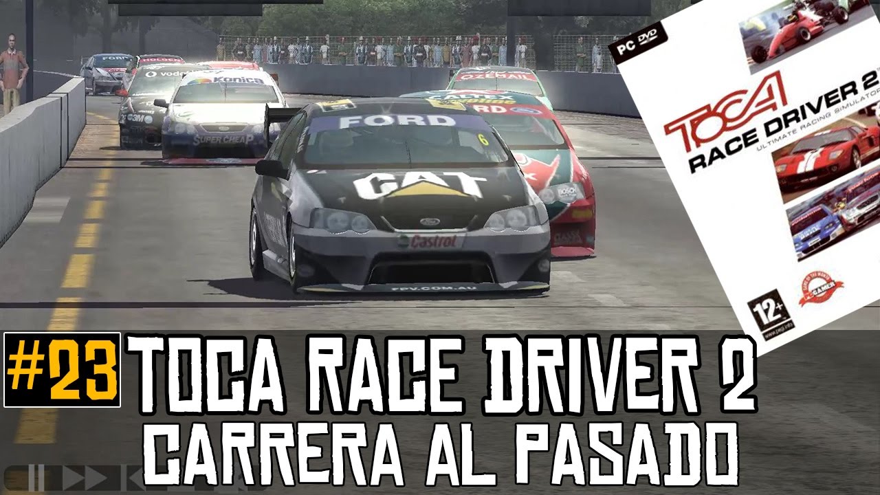 TOCA Race Driver 2 || Carrera al Pasado #23