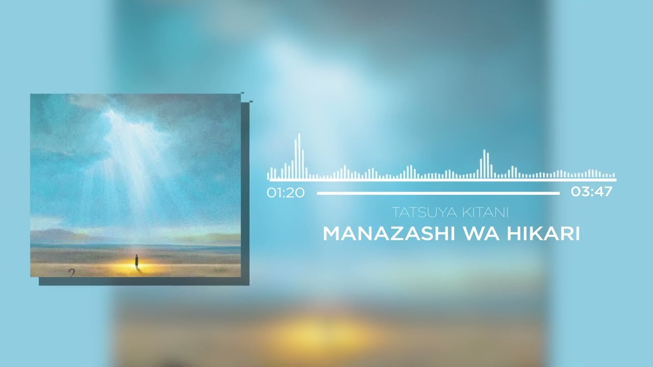 The Fragrant Flower Blooms with Dignity Opening Tatsuya Kitani - Manazashi wa Hikari (Instrumentals)