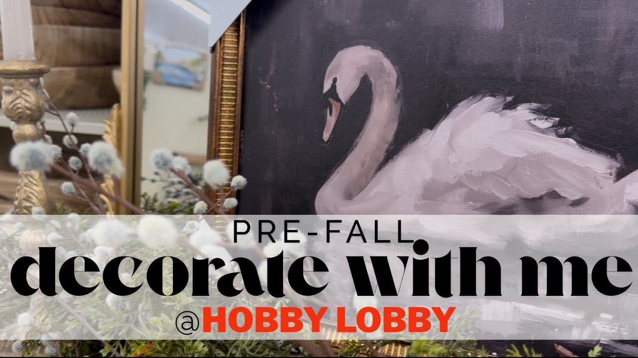 Pre FALL DECORATING IDEAS! Hobby Lobby Haul and decorating in store!