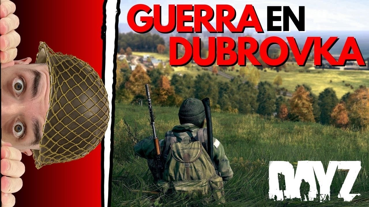 DUBROVKA ZONA DE GUERRA 🔥 - DayZ