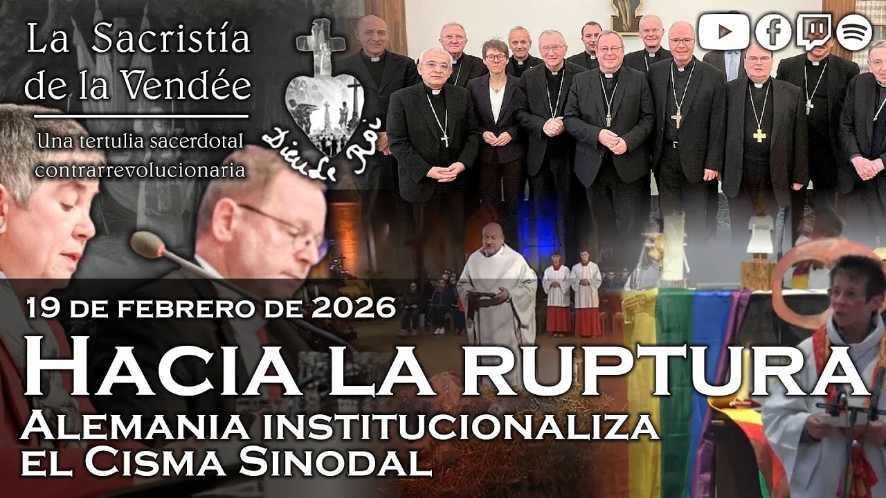 Hacia la ruptura: Alemania consolida su cisma sinodal - La Sacristía de La Vendée - 19-02-2026