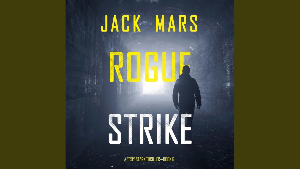 Chapter 192 - Rogue Strike (A Troy Stark Thriller&mdash;Book #6)