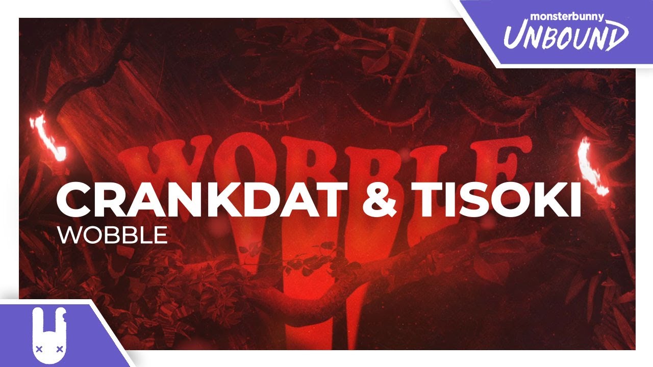 Crankdat & Tisoki - Wobble [Monstercat Remake]